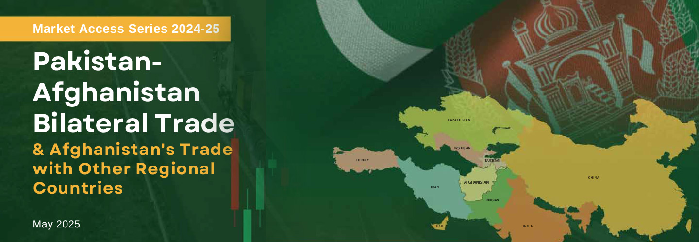 Pakistan-Afghanistan Bilateral Trade & Afghanistan’s Trade with Other Regional Countries