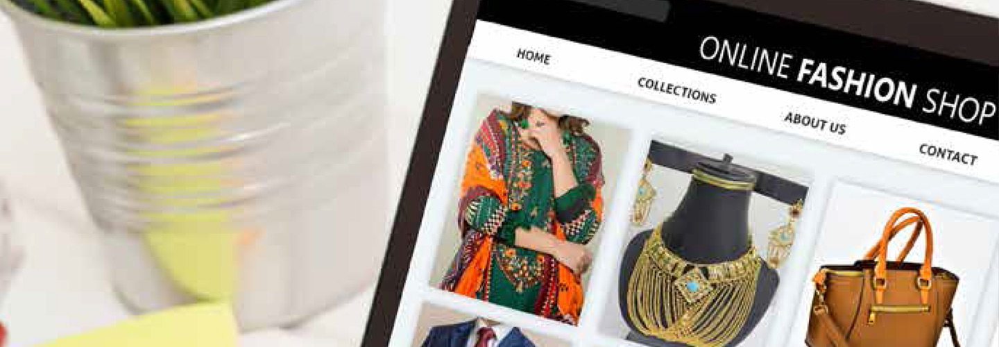 Using E-commerce to Promote Exports of Pakistani Fashion Products